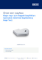 Kapı rayı için kapak başlıkları (çerçeve üzerine kaplanmış kapı'lar) Ürün veri sayfası TR