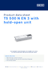TS 500 N EN 3 with hold-open unit Product data sheet EN