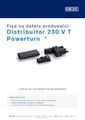 Distribuitor 230 V T Powerturn  * Fișa cu datele produsului RO