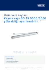 Kayma rayı BG TS 5000/3000 yüksekliği ayarlanabilir  * Ürün veri sayfası TR