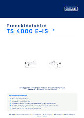 TS 4000 E-IS  * Produktdatablad SV