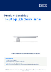 T-Stop glideskinne Produktdatablad NB