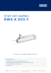RWA K 600 F Ürün veri sayfası TR