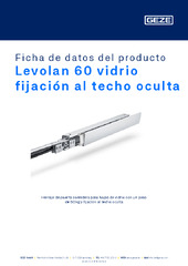 Levolan 60 vidrio fijación al techo oculta Ficha de datos del producto ES