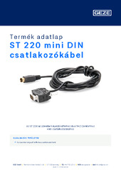 ST 220 mini DIN csatlakozókábel Termék adatlap HU