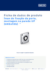 Íman de fixação da porta, montagem na parede UP (embutida)  * Ficha de dados de produto PT