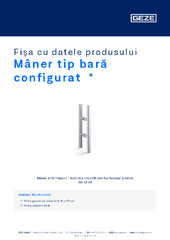 Mâner tip bară configurat  * Fișa cu datele produsului RO