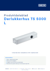 Dørlukkerhus TS 5000 L Produktdatablad NB