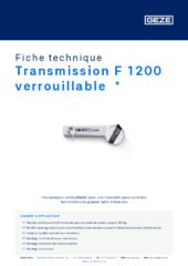 Transmission F 1200 verrouillable Fiche technique FR