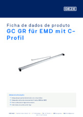 GC GR für EMD mit C-Profil Ficha de dados de produto PT