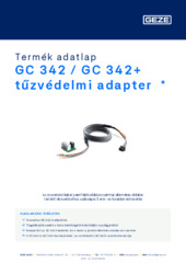 GC 342 / GC 342+ tűzvédelmi adapter  * Termék adatlap HU