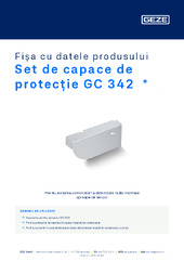 Set de capace de protecție GC 342  * Fișa cu datele produsului RO
