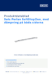 Sats Perlan SoftStopDuo, med dämpning på båda sidorna Produktdatablad SV