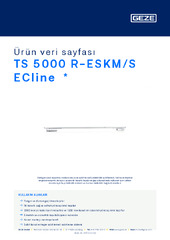 TS 5000 R-ESKM/S ECline  * Ürün veri sayfası TR