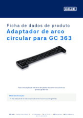 Adaptador de arco circular para GC 363 Ficha de dados de produto PT