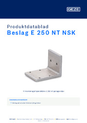 Beslag E 250 NT NSK Produktdatablad DA