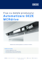 Automatizare GEZE MCRdrive Fișa cu datele produsului RO