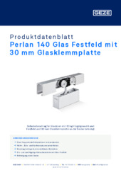 Perlan 140 Glas Festfeld mit 30 mm Glasklemmplatte Produktdatenblatt DE