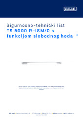 TS 5000 R-ISM/0 s funkcijom slobodnog hoda  * Sigurnosno-tehnički list HR