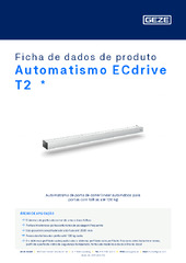 Automatismo ECdrive T2  * Ficha de dados de produto PT