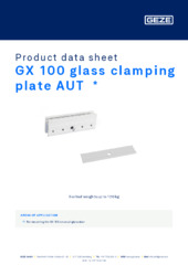 GX 100 glass clamping plate AUT  * Product data sheet EN