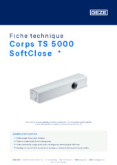 Corps TS 5000 SoftClose  * Fiche technique FR