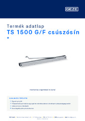 TS 1500 G/F csúszósín  * Termék adatlap HU