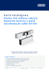 Perlan 140 szklany zakryty kątownik ścienny z płytą zaciskową do szkła 45 mm Karta katalogowa PL