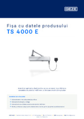 TS 4000 E Fișa cu datele produsului RO