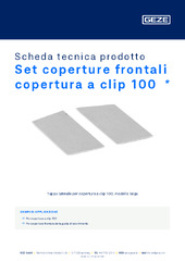 Set coperture frontali copertura a clip 100  * Scheda tecnica prodotto IT