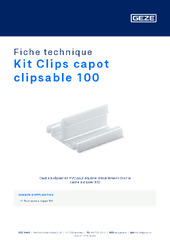 Kit Clips capot clipsable 100 Fiche technique FR