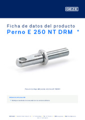 Perno E 250 NT DRM  * Ficha de datos del producto ES