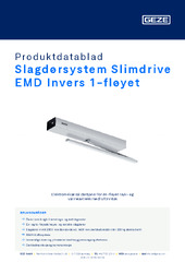 Slagdørsystem Slimdrive EMD Invers 1-fløyet Produktdatablad NB