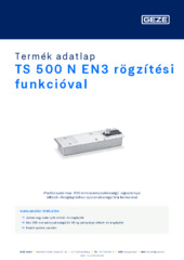 TS 500 N EN3 rögzítési funkcióval Termék adatlap HU