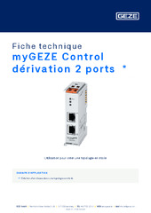 myGEZE Control dérivation 2 ports  * Fiche technique FR