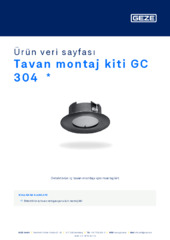 Tavan montaj kiti GC 304  * Ürün veri sayfası TR