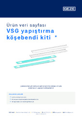 VSG yapıştırma köşebendi kiti  * Ürün veri sayfası TR