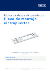 Placa de montaje cierrapuertas Ficha de datos del producto ES