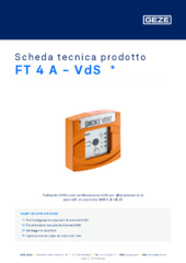 FT 4 A - VdS  * Scheda tecnica prodotto IT
