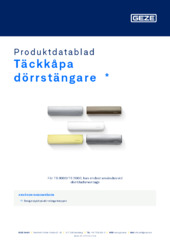 Täckkåpa dörrstängare  * Produktdatablad SV