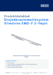 Drejedørautomatiksystem Slimdrive EMD-F 2-fløjet Produktdatablad DA
