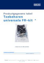 Toebehoren universele FR-kit  * Productgegevens tabel NL