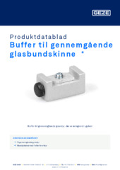 Buffer til gennemgående glasbundskinne  * Produktdatablad DA