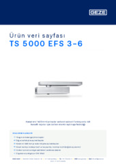 TS 5000 EFS 3-6 Ürün veri sayfası TR