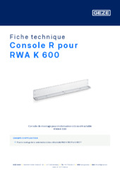 Console R pour RWA K 600 Fiche technique FR
