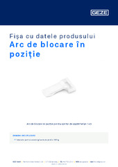 Arc de blocare în poziție Fișa cu datele produsului RO