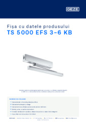 TS 5000 EFS 3-6 KB Fișa cu datele produsului RO