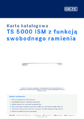 TS 5000 ISM z funkcją swobodnego ramienia Karta katalogowa PL