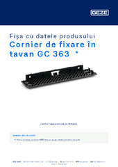 Cornier de fixare în tavan GC 363  * Fișa cu datele produsului RO