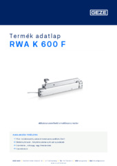 RWA K 600 F Termék adatlap HU